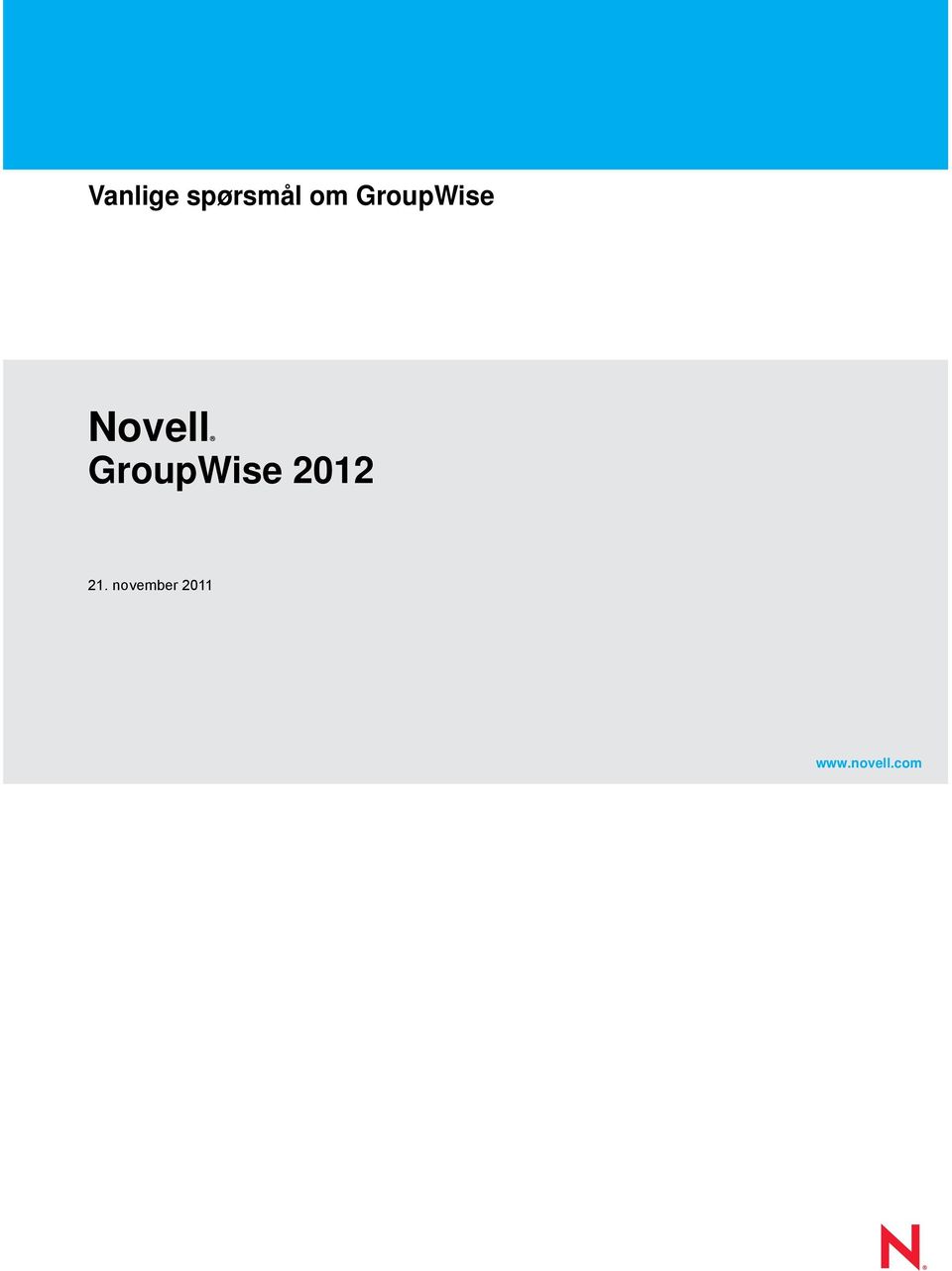 GroupWise 2012 21.