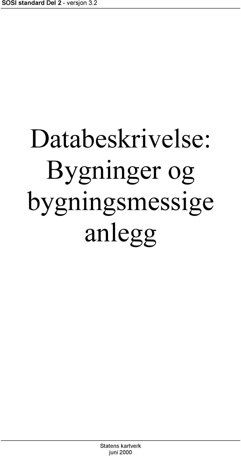 2 Databeskrivelse: