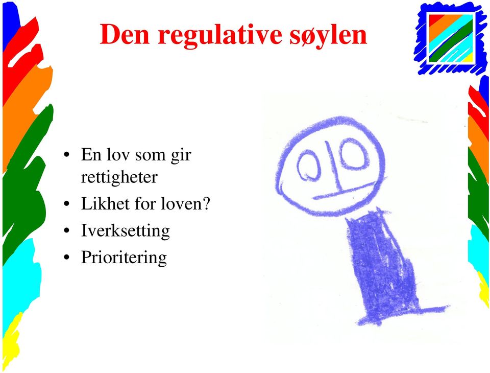 rettigheter Likhet for