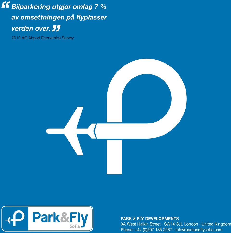 2010 AO Airport Economics Survey PARK & FLY DEVELOPMENTS