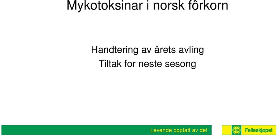 Handtering av årets