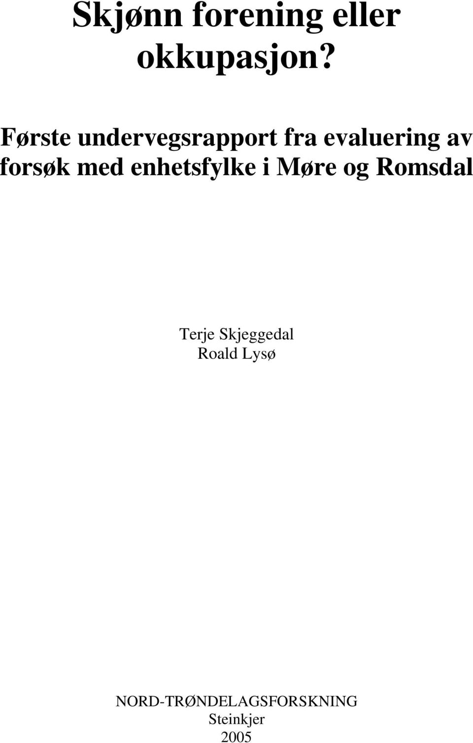 forsøk med enhetsfylke i Møre og Romsdal