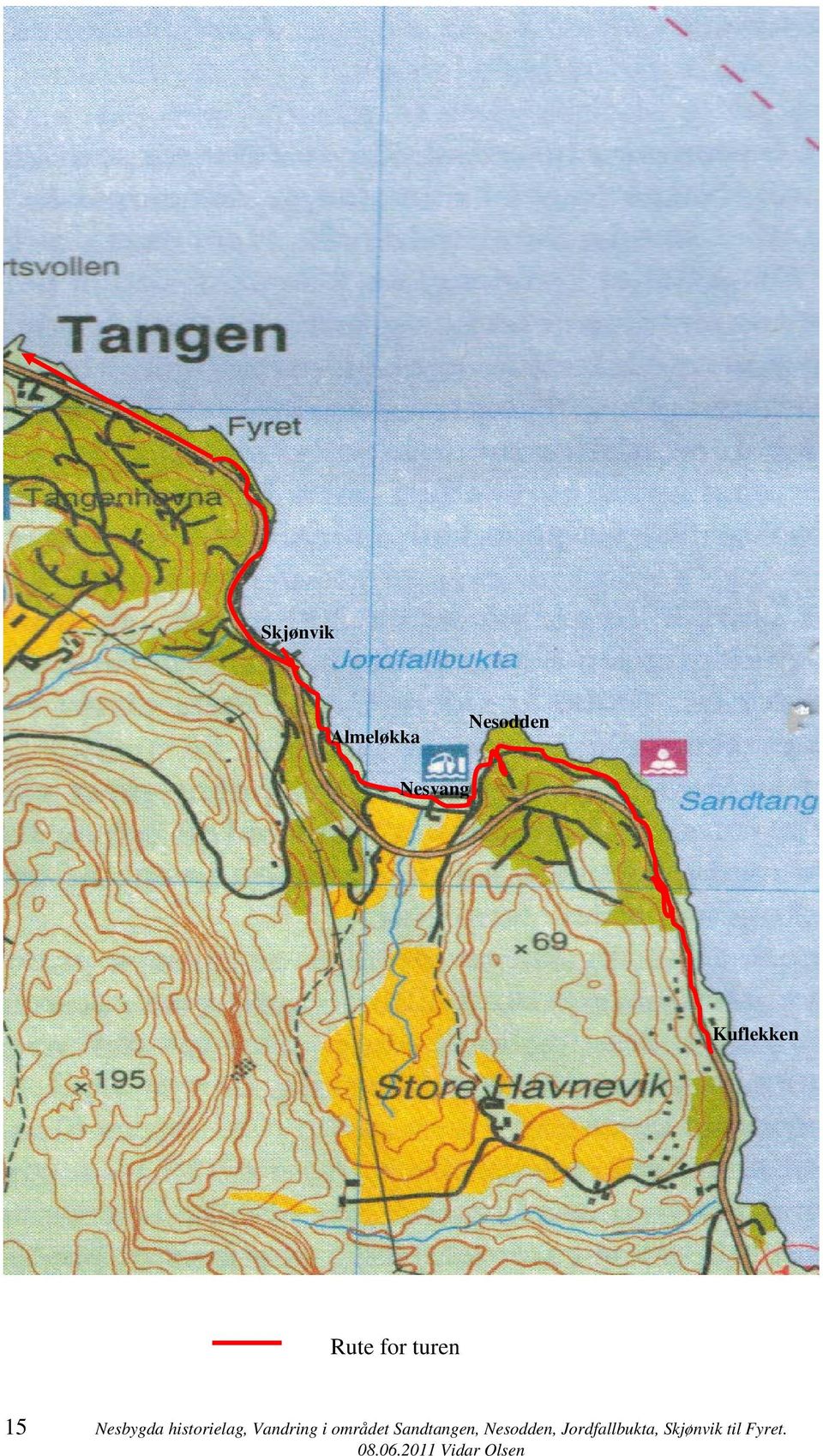 historielag, Vandring i området