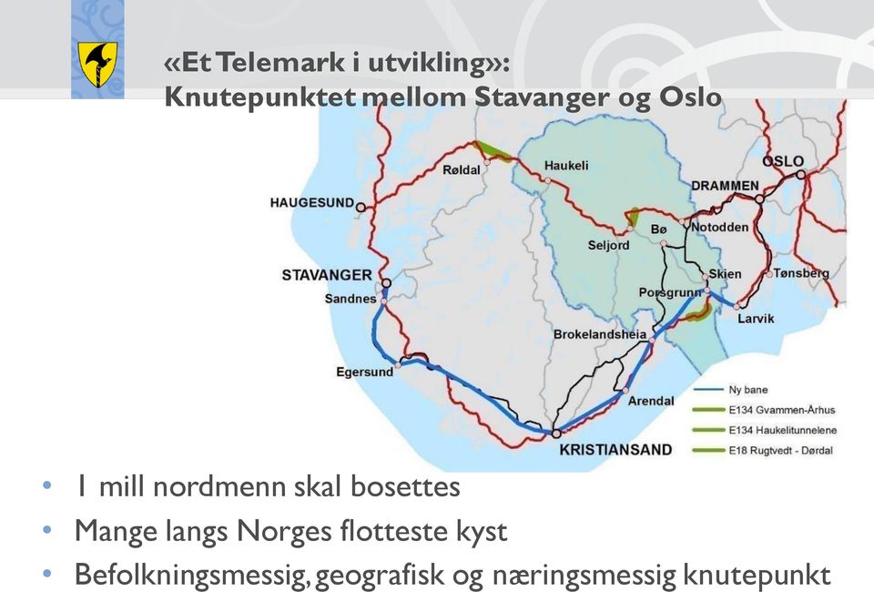 bosettes Mange langs Norges flotteste kyst