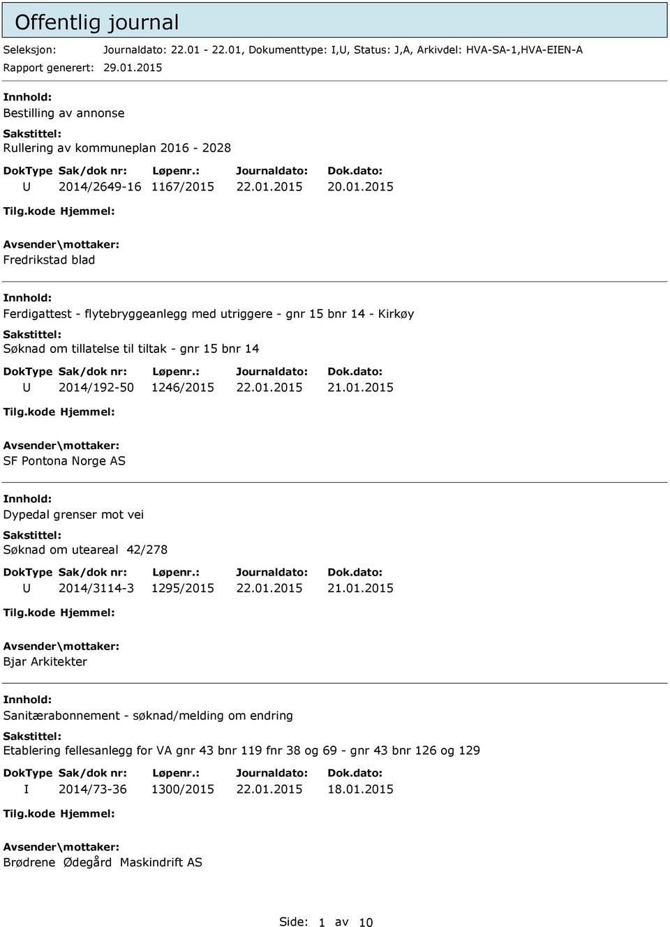 Dokumenttype:,, Status: J,A, Arkivdel: HVA-SA-1,HVA-EEN-A 29.01.