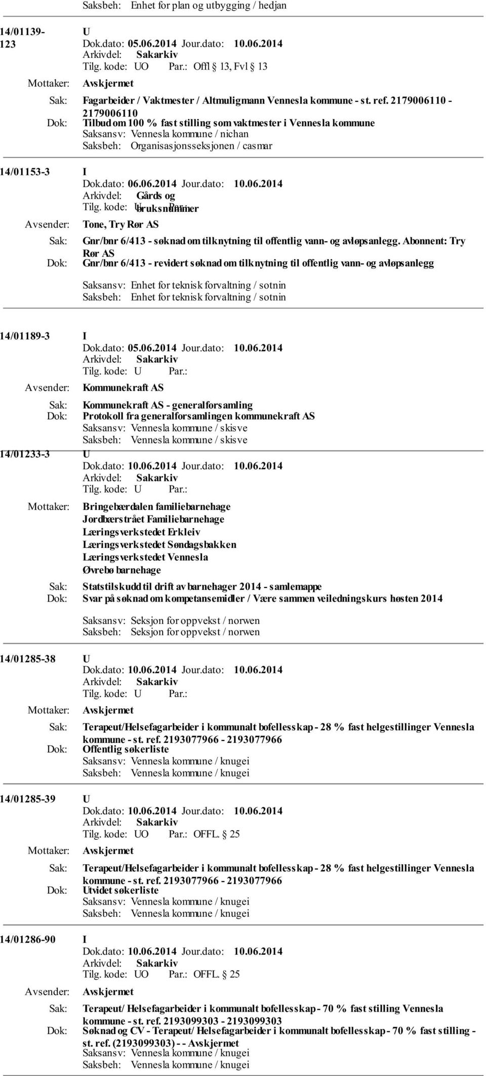 Gnr/bnr 6/413 - søknad om tilknytning til offentlig vann- og avløpsanlegg.