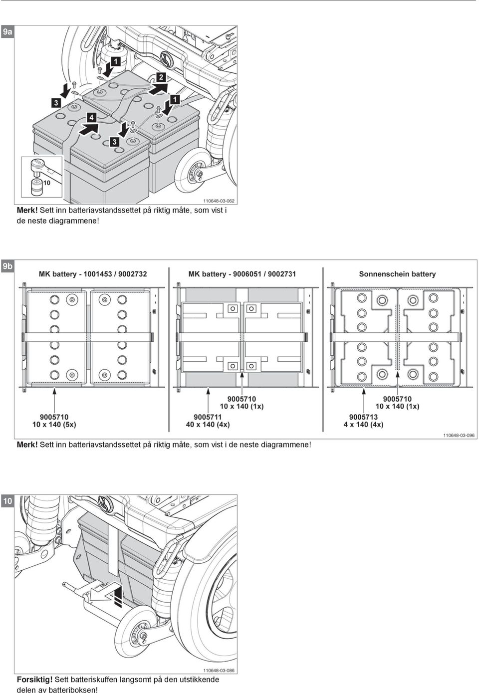 neste diagrammene! 9b Merk!  neste diagrammene! 10 Forsiktig!