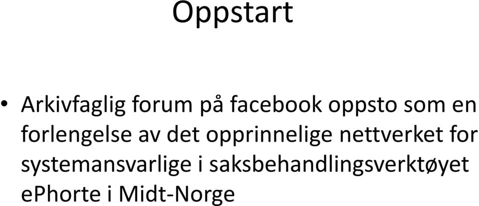 opprinnelige nettverket for