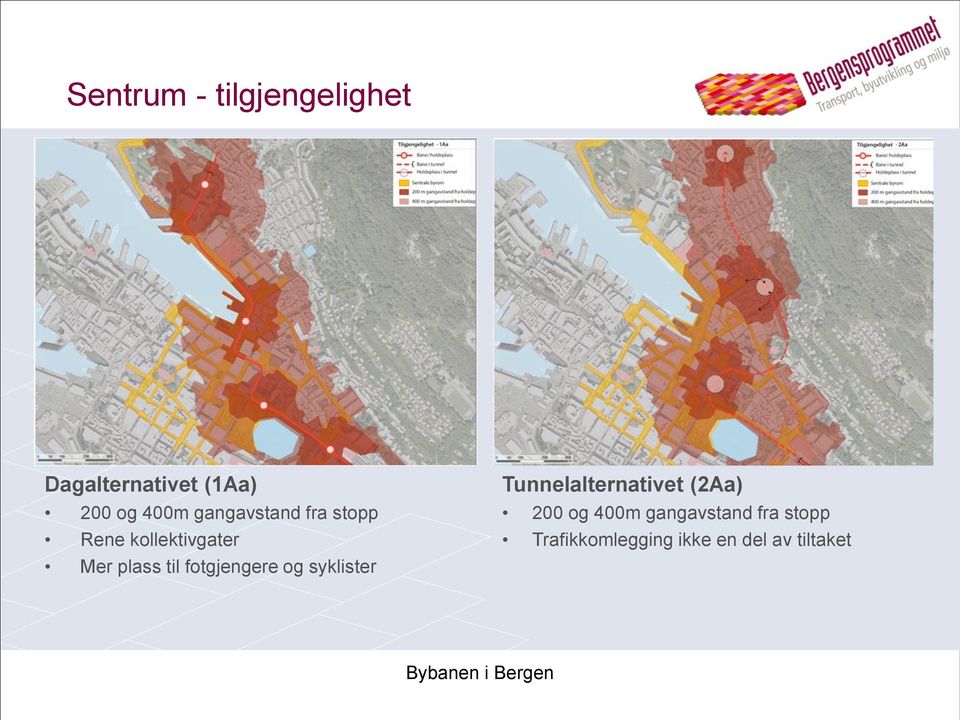 fotgjengere og syklister Tunnelalternativet (2Aa) 200 og