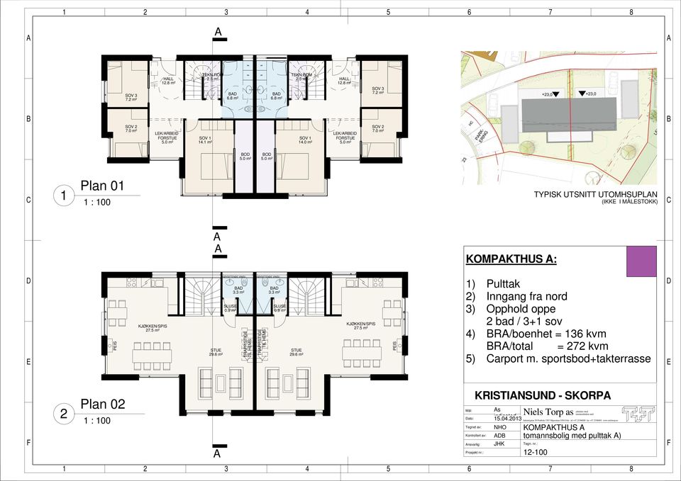 3 m² TRPP/STIG TIL HMS HØYSITTN VINU TRPP/STIG TIL HMS 3.3 m² SLUS 0.9 m² STU 9.6 m² KJØKKN/SPIS 7.