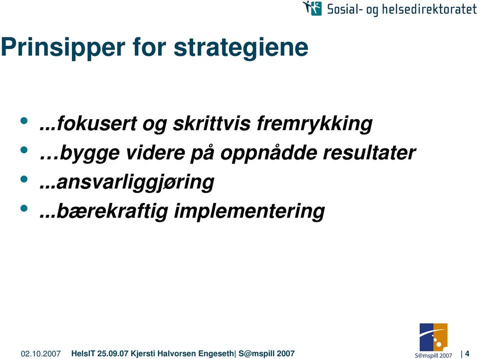 oppnådde resultater...ansvarliggjøring.