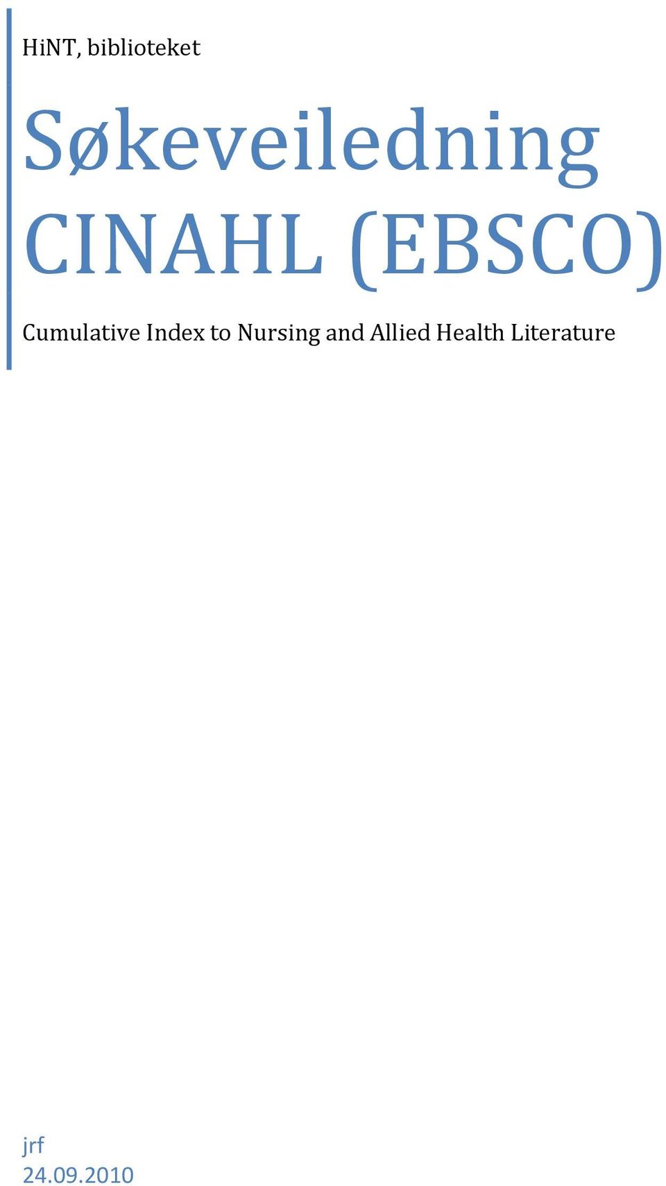 Cumulative Index to Nursing