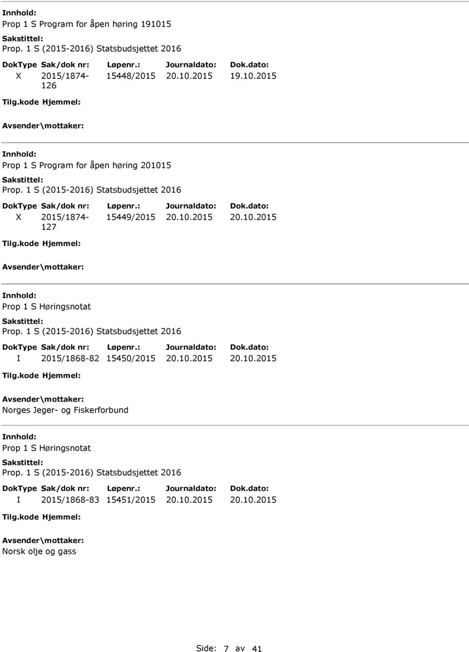 2015 nnhold: Prop 1 S Program for åpen høring 201015 X 2015/1874-127