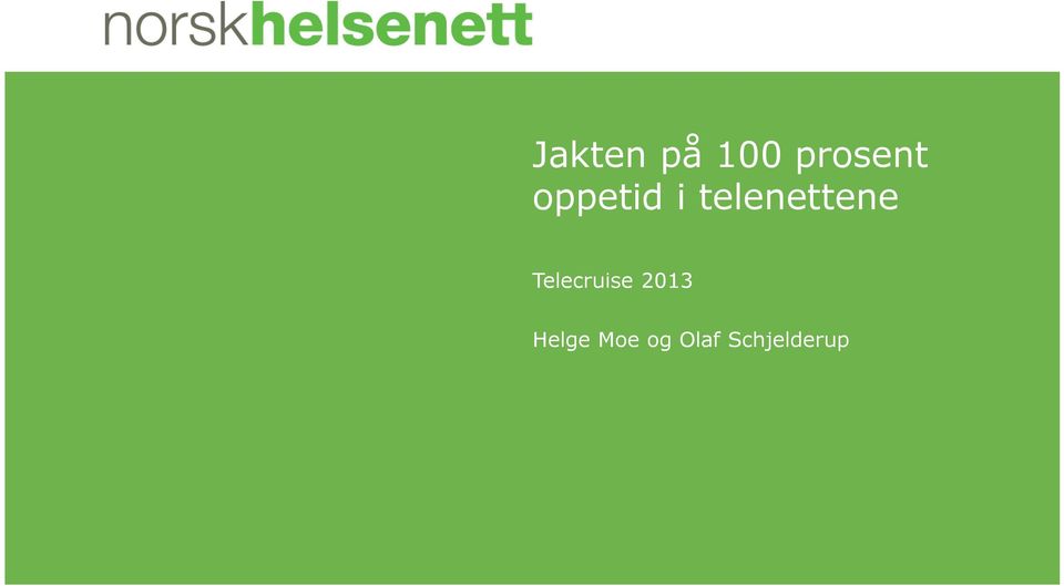 Telecruise 2013 Helge