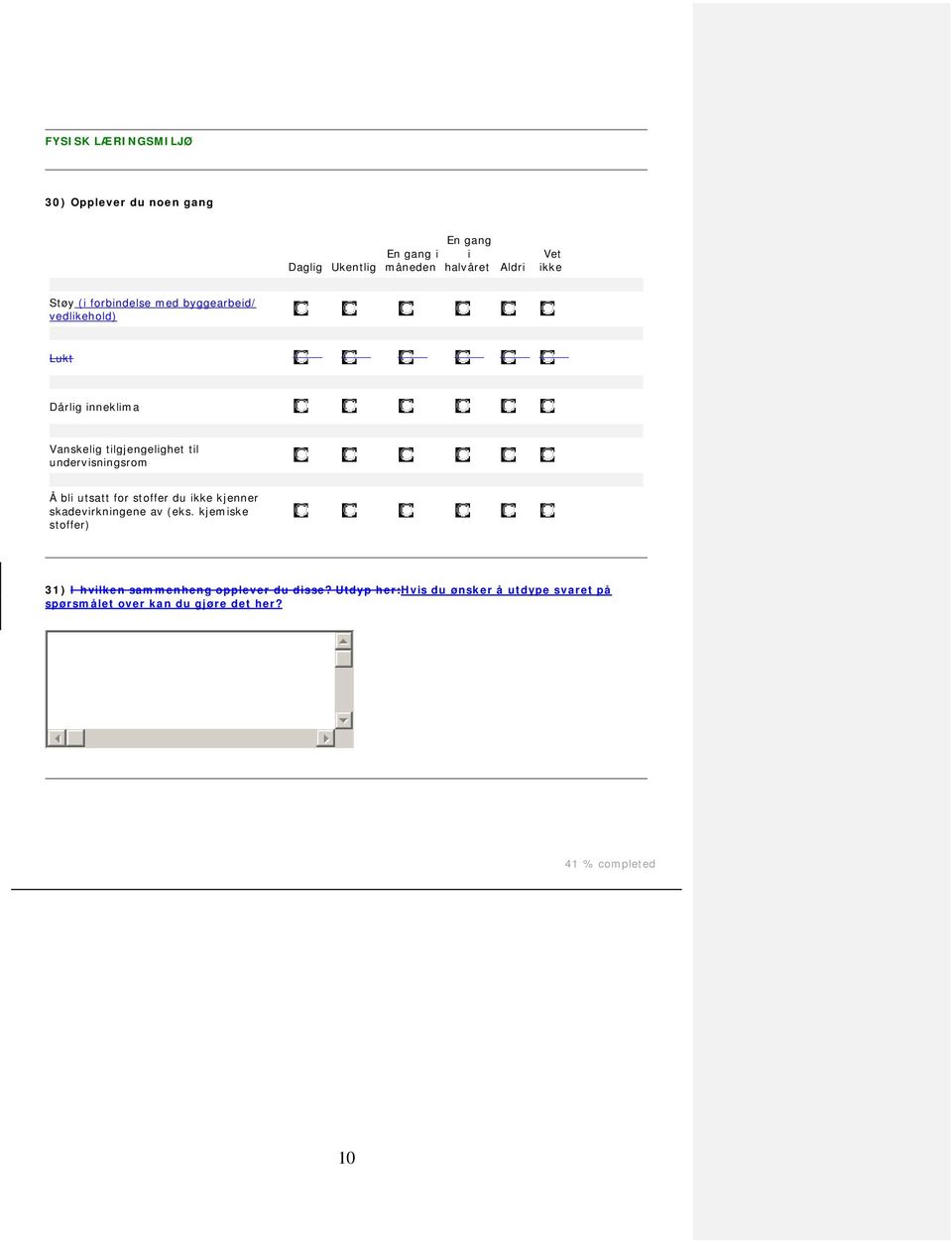 undervisningsrom Å bli utsatt for stoffer du ikke kjenner skadevirkningene av (eks.