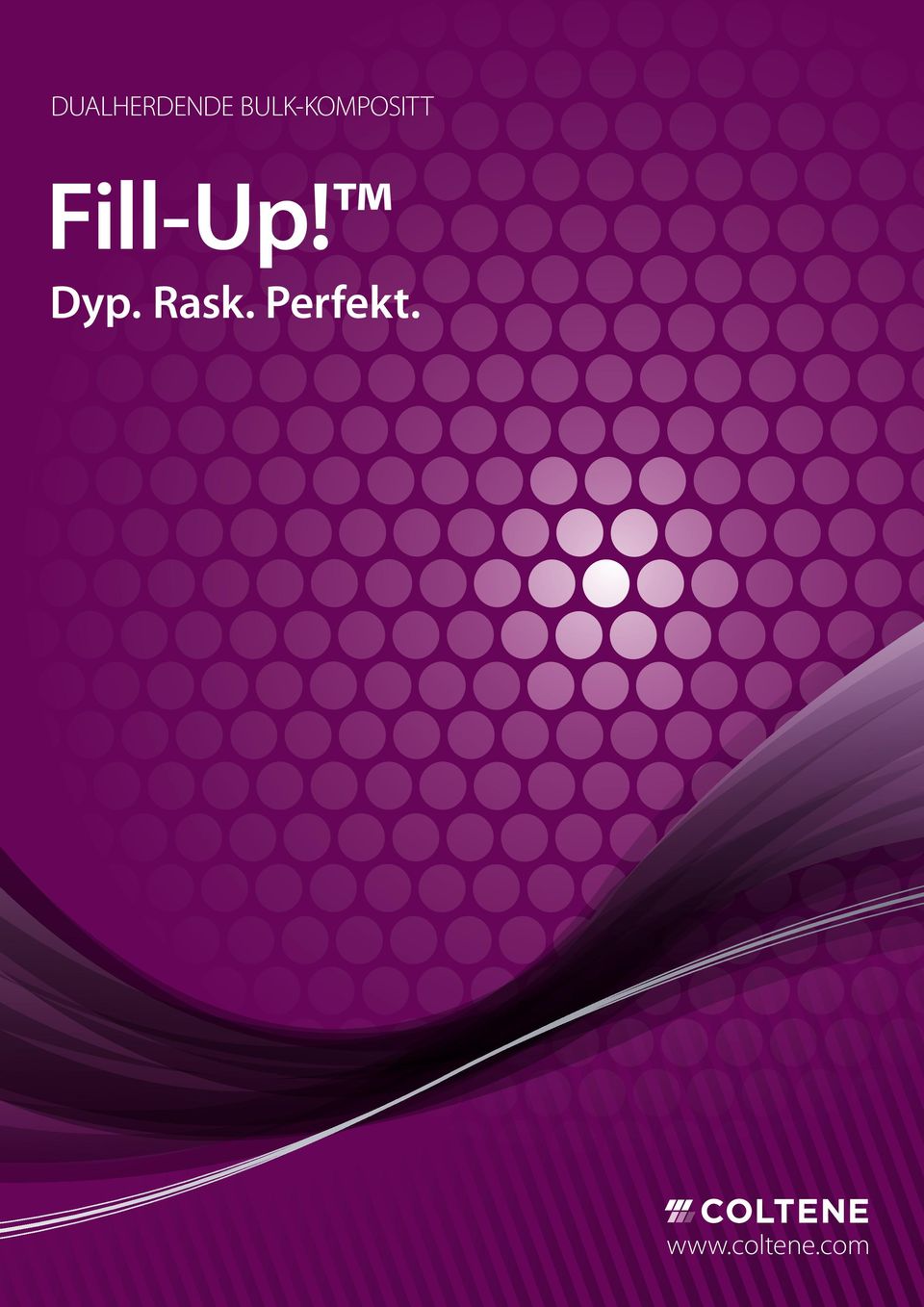 Fill-Up! Dyp.