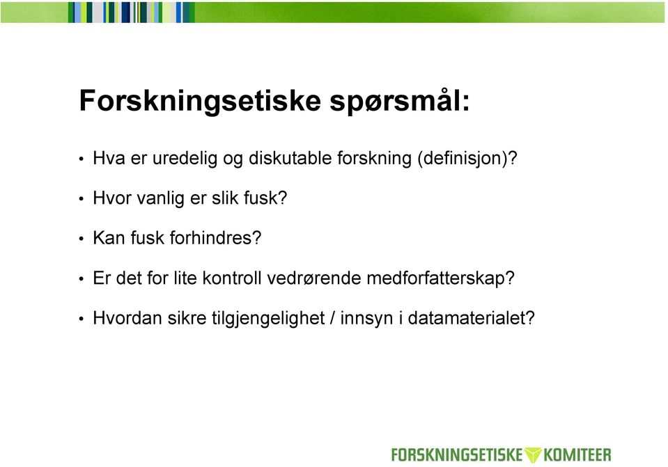 Kan fusk forhindres?