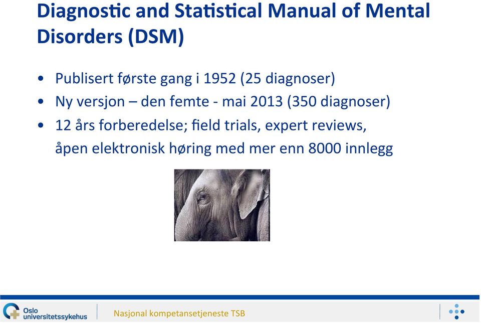 femte - mai 2013 (350 diagnoser) 12 års forberedelse; field