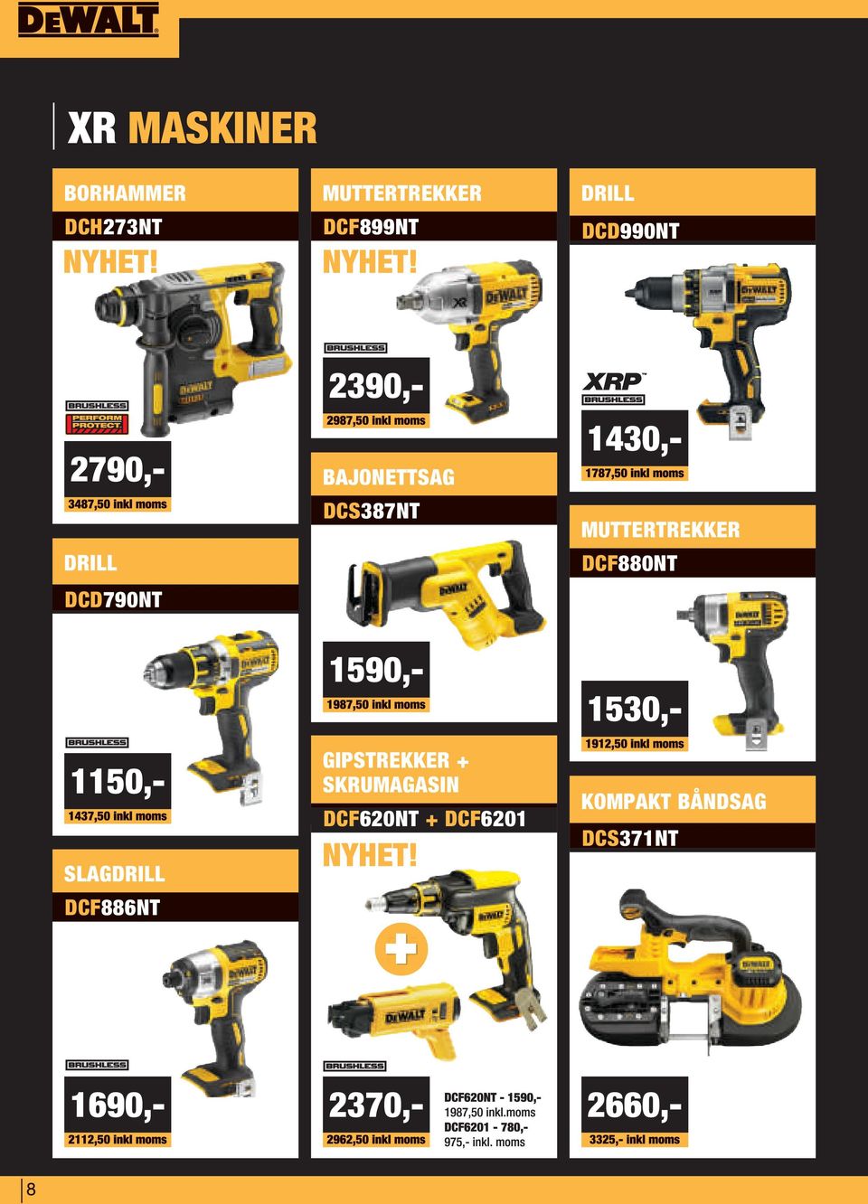 1150,- SLAGDRILL DCF886NT GIPSTREKKER + SKRUMAGASIN DCF620NT + DCF6201