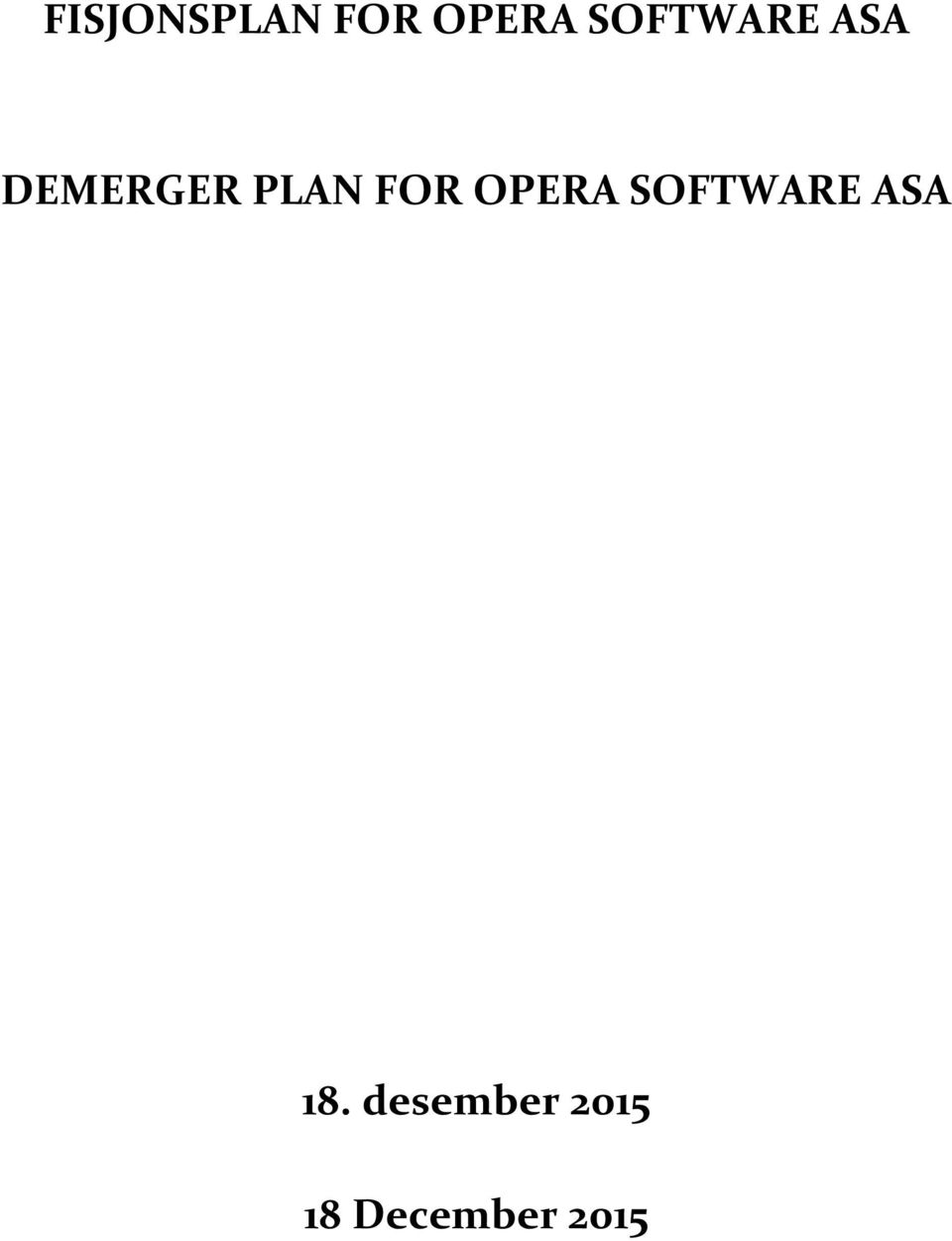 FOR OPERA SOFTWARE ASA 18.