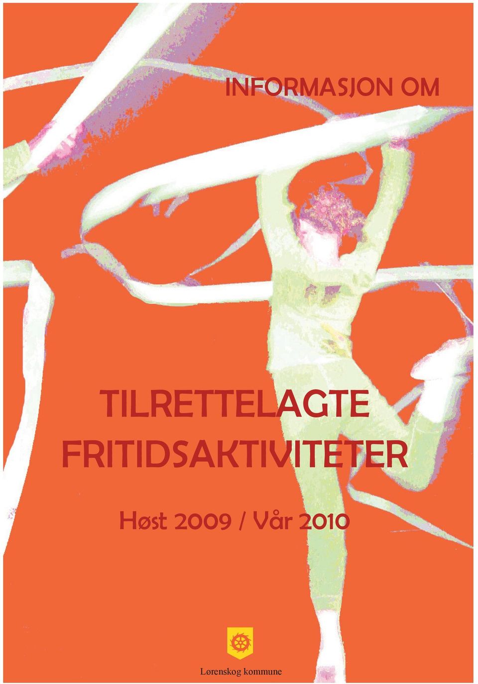 FRITIDSAKTIVITETER