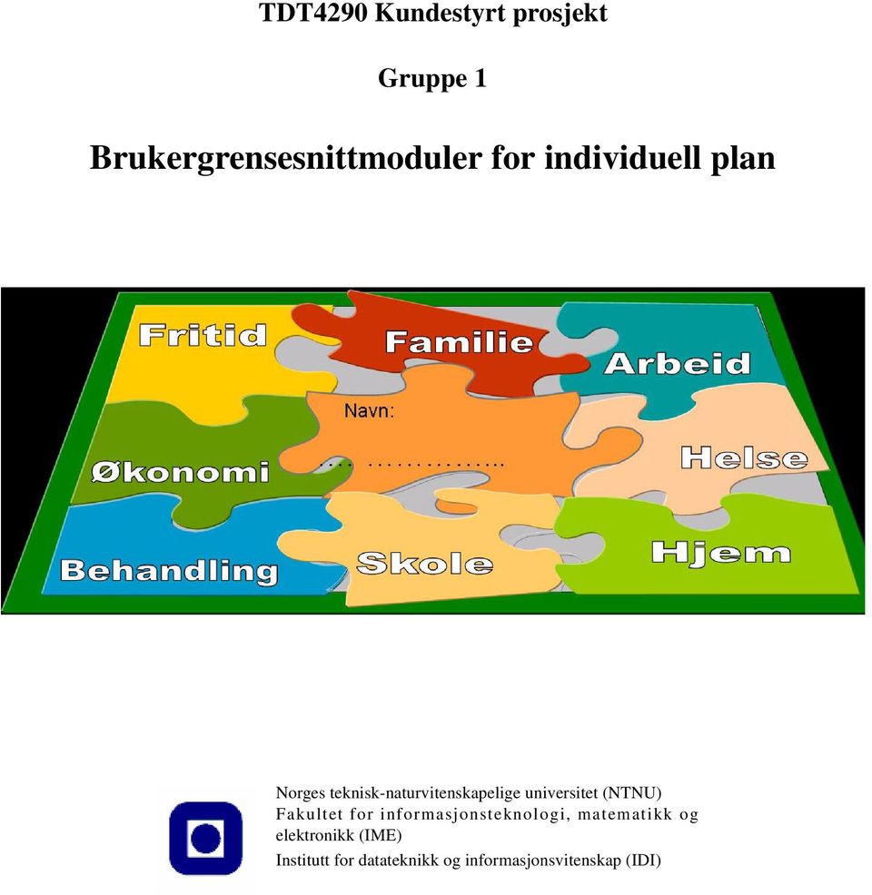 (NTNU) Fakultet for informasjonsteknologi, matematikk og