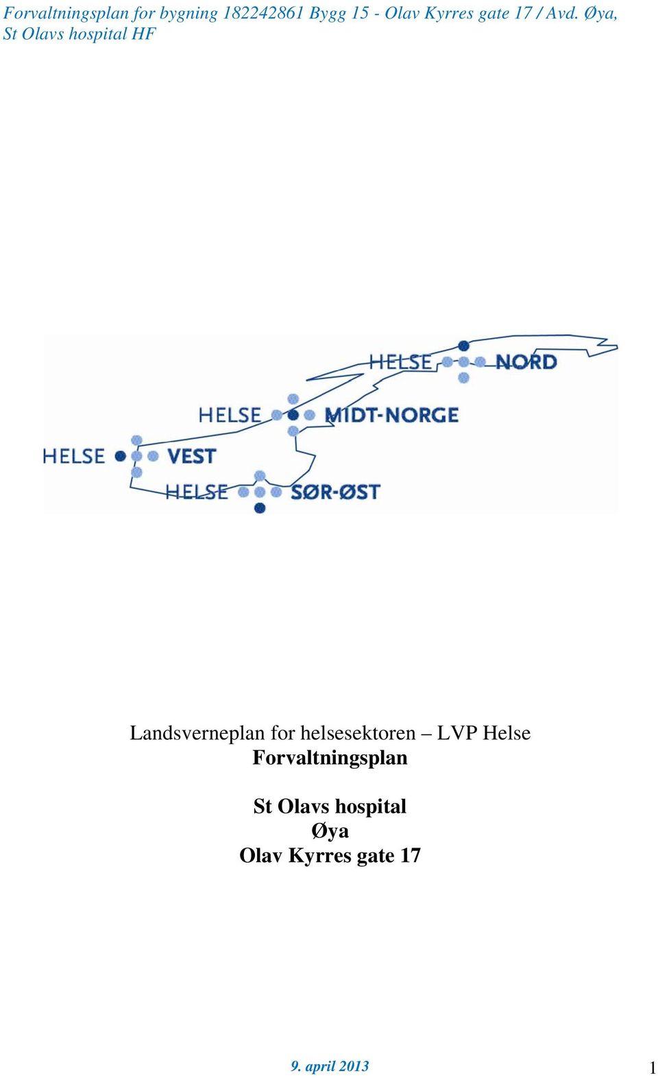 Forvaltningsplan St Olavs