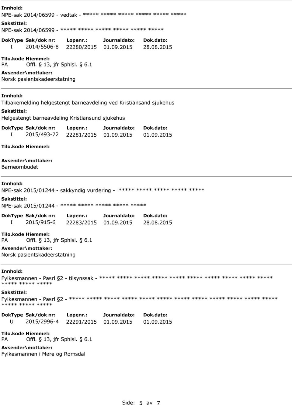 22281/2015 Barneombudet NE-sak 2015/01244 - sakkyndig vurdering - NE-sak 2015/01244-2015/915-6 22283/2015