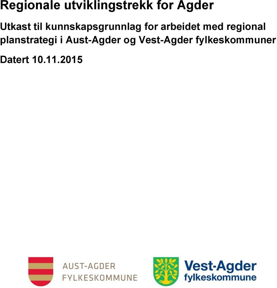 arbeidet med regional planstrategi i