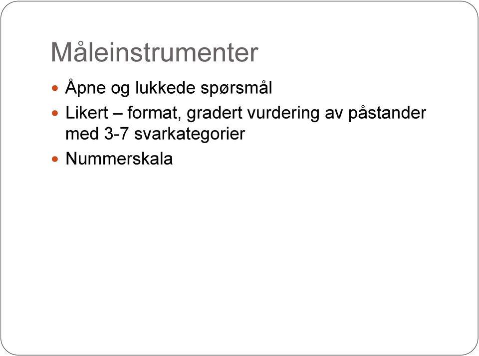 format, gradert vurdering av