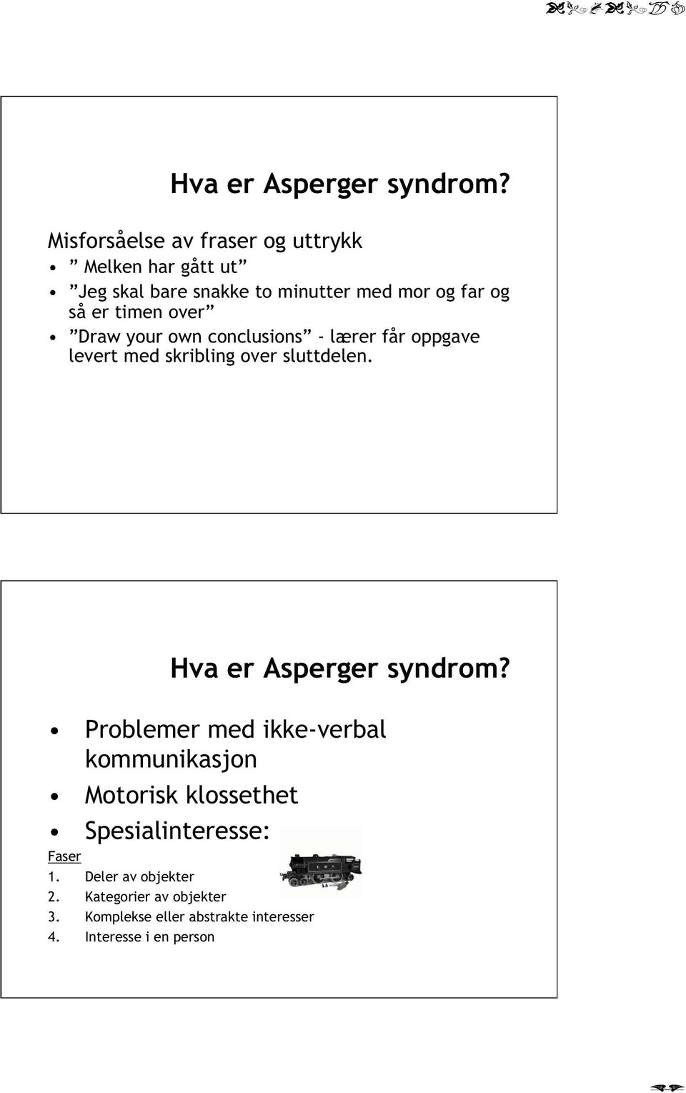 timen over Draw your own conclusions - lærer får oppgave levert med skribling over sluttdelen.