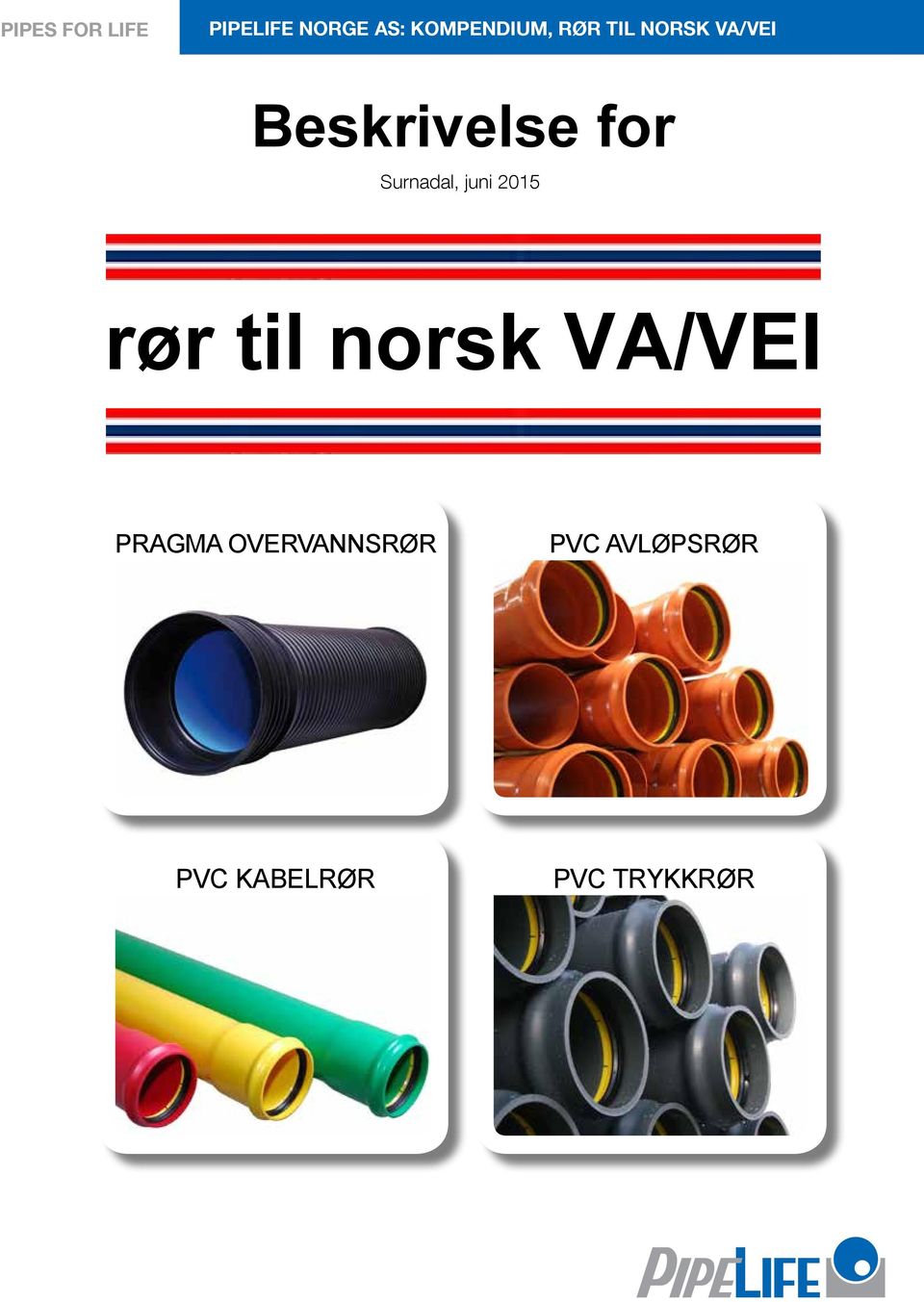 overvannsrør PVC Avløpsrør