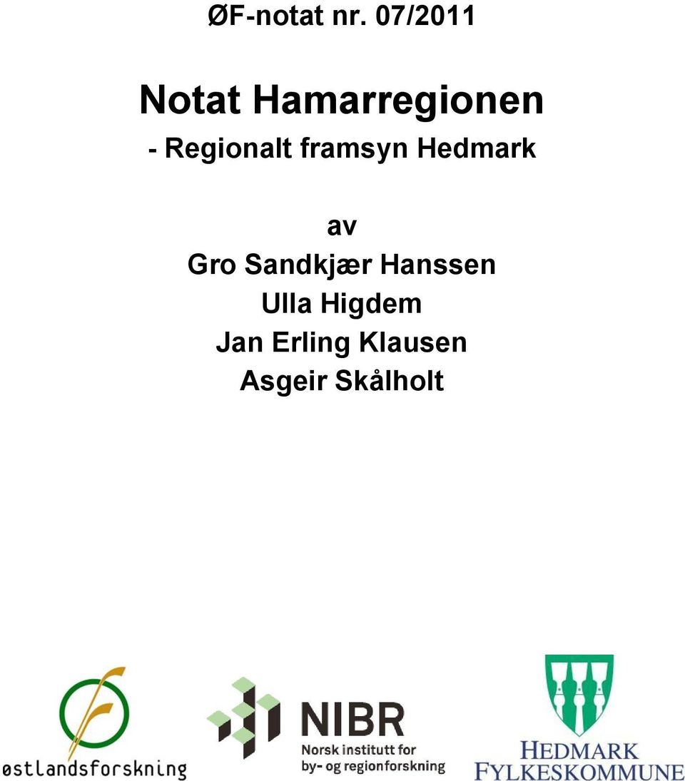 Regionalt framsyn Hedmark av Gro