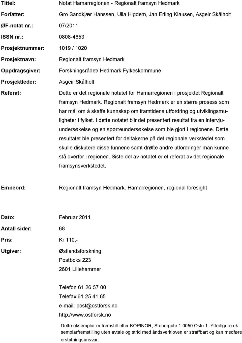 notatet for Hamarregionen i prosjektet Regionalt framsyn Hedmark.