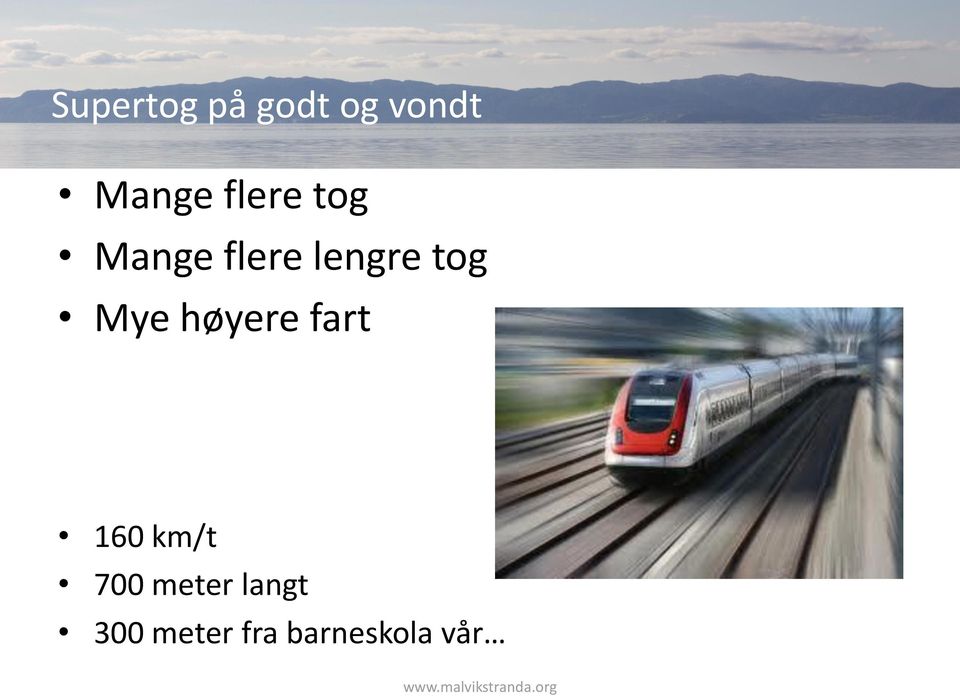 fart 160 km/t 700 meter langt 300