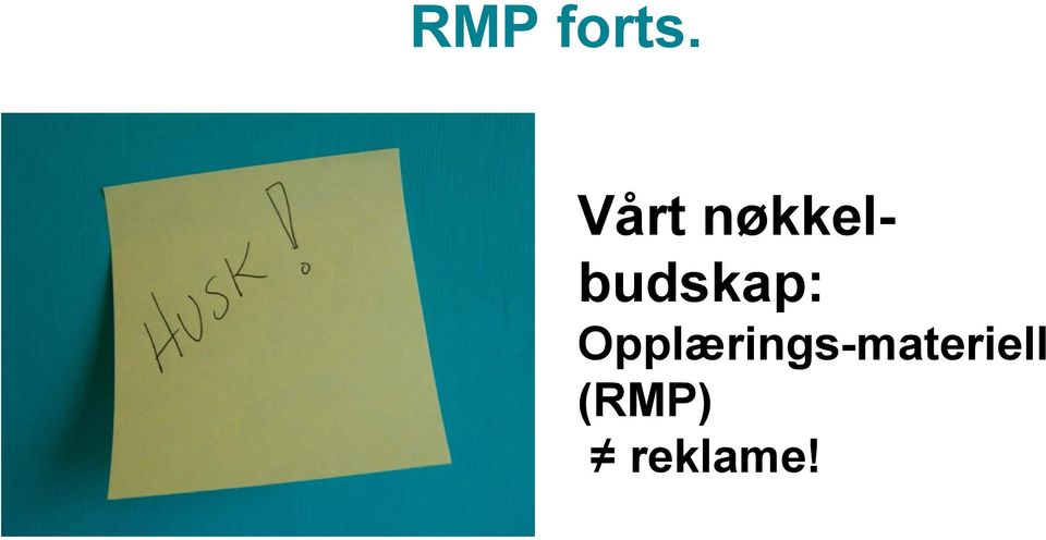 nøkkelbudskap: