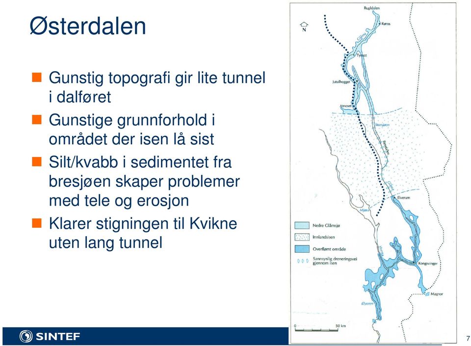 Silt/kvabb i sedimentet fra bresjøen skaper problemer