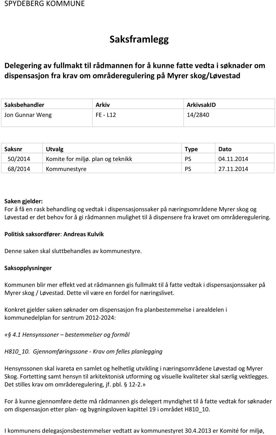 2014 68/2014 Kommunestyre PS 27.11.