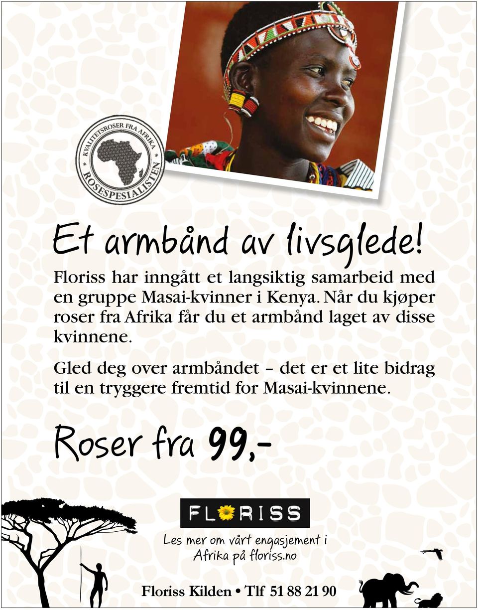 Når du kjøper roser fra Afrika får du et armbånd laget av disse kvinnene.