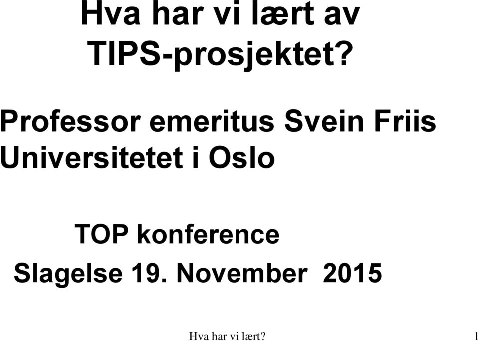 Universitetet i Oslo TOP konference