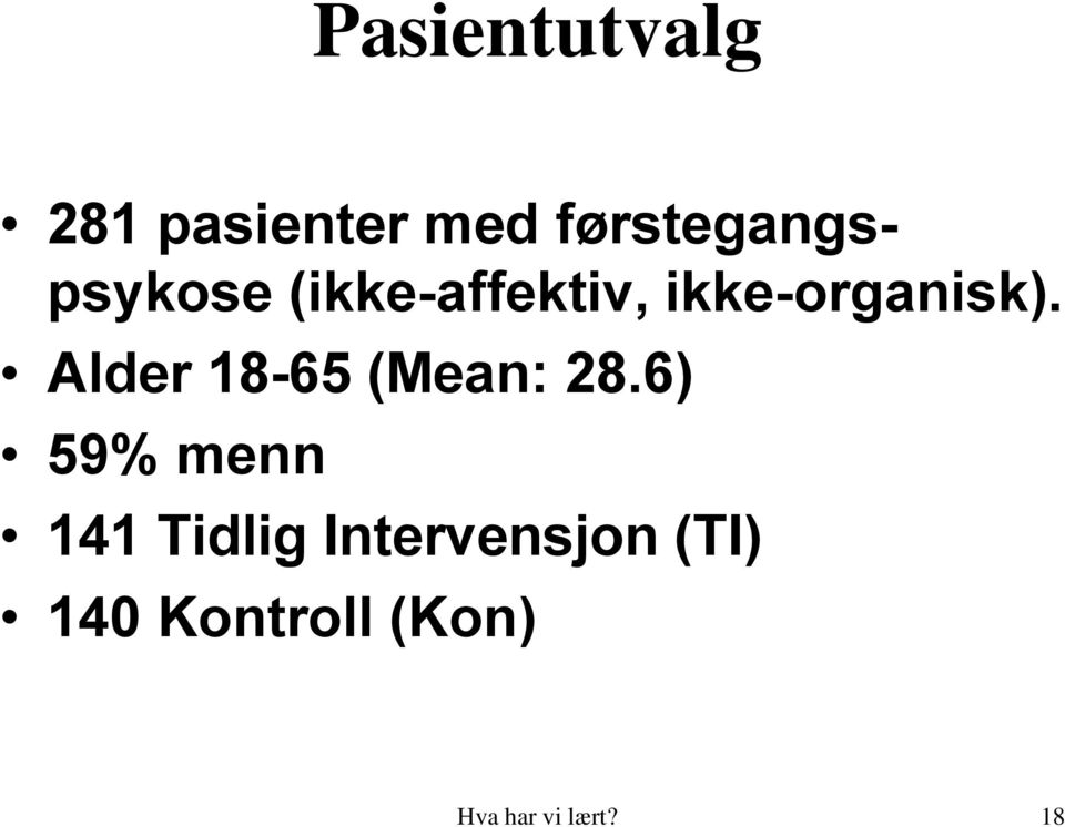 ikke-organisk). Alder 18-65 (Mean: 28.