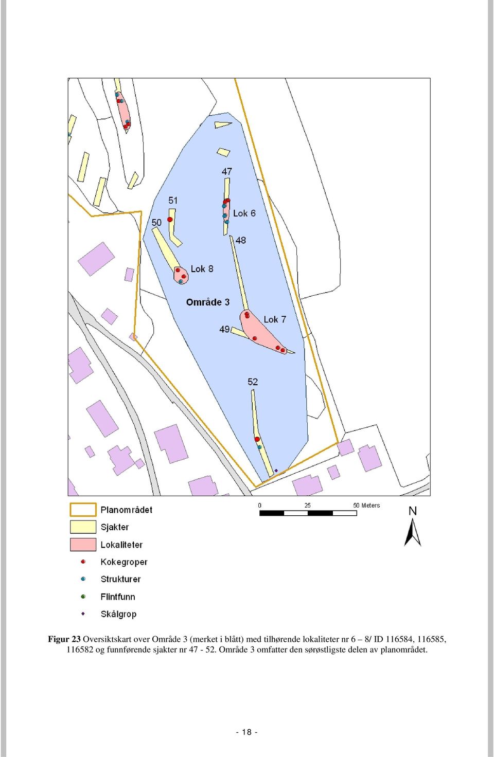 116585, 116582 og funnførende sjakter nr 47-52.