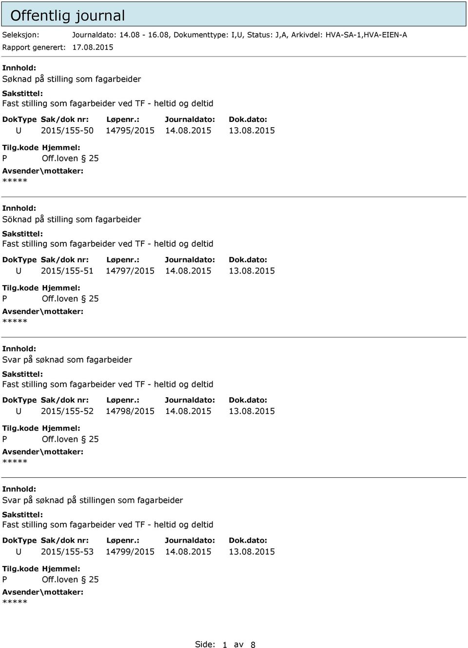 som fagarbeider 2015/155-50 14795/2015 Söknad på stilling som fagarbeider 2015/155-51