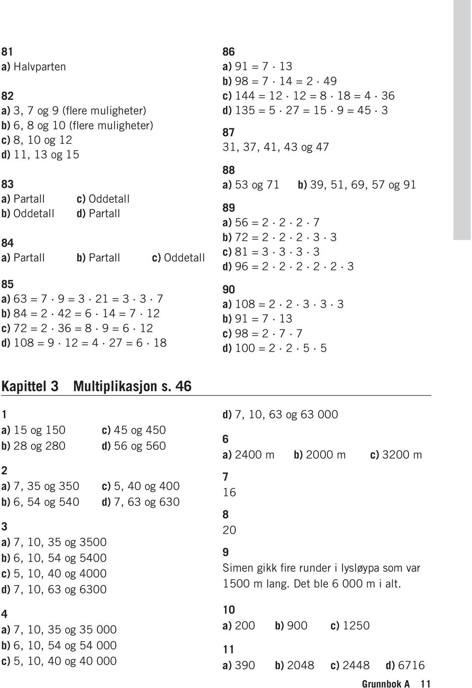 Kapittel Multiplikasjon s.