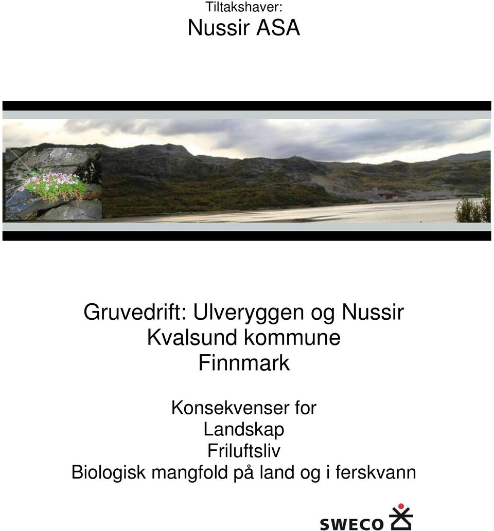 Finnmark Konsekvenser for Landskap