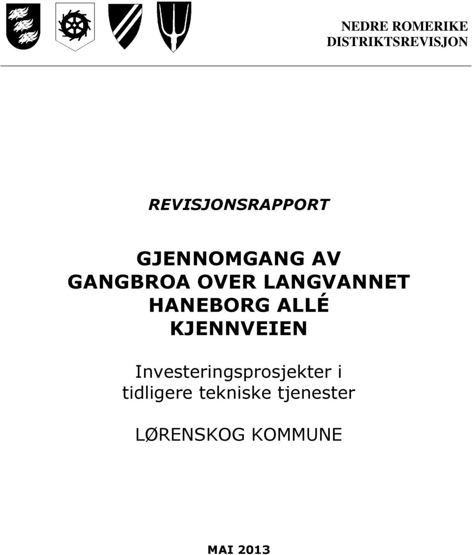 LANGVANNET HANEBORG ALLÉ KJENNVEIEN