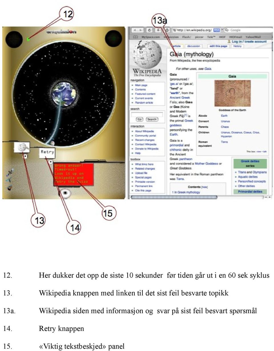 Wikipedia knappen med linken til det sist feil besvarte topikk 13a.