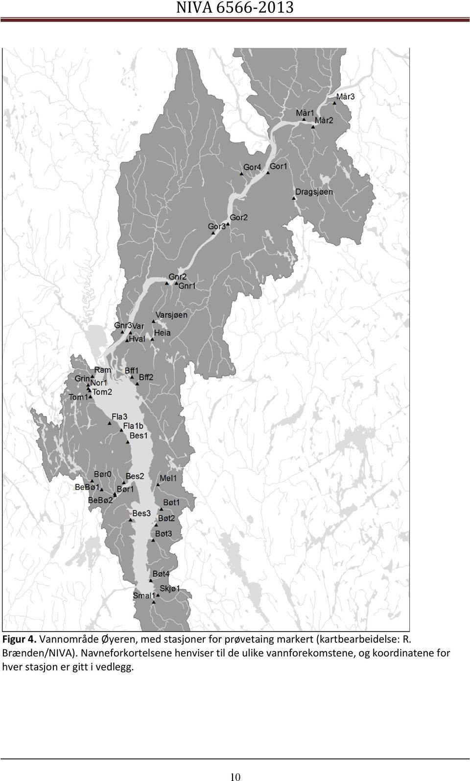 markert (kartbearbeidelse: R. Brænden/NIVA).