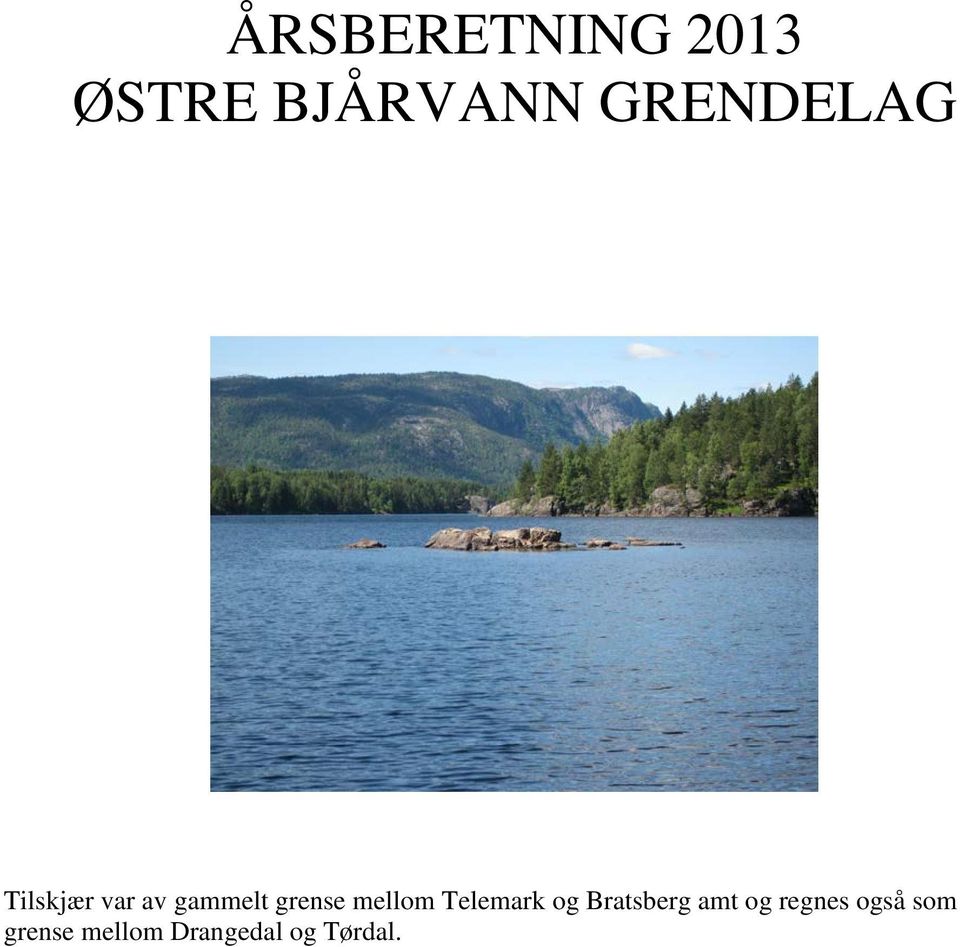 grense mellom Telemark og Bratsberg amt