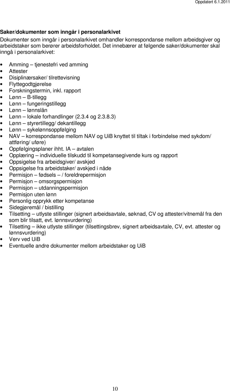 rapport Lønn B-tillegg Lønn fungeringstillegg Lønn lønnslån Lønn lokale forhandlinger (2.3.4 og 2.3.8.